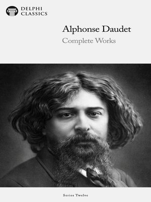 cover image of Delphi Complete Works of Alphonse Daudet (Illustrated)